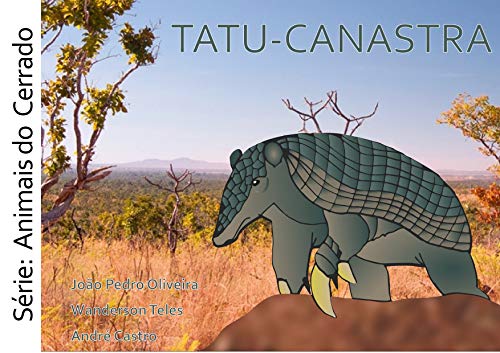 Livro PDF Tatu Canastra (Animais do Cerrado Livro 8)