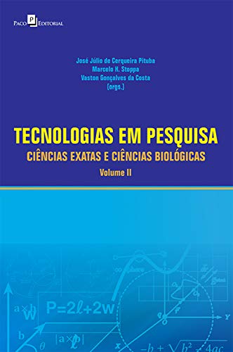 Capa do livro: Tecnologias em Pesquisa: Ciências Exatas e Ciências Biológicas – Volume 2 - Ler Online pdf
