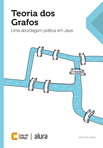 Capa do livro: Teoria dos Grafos: Uma abordagem prática em Java - Ler Online pdf
