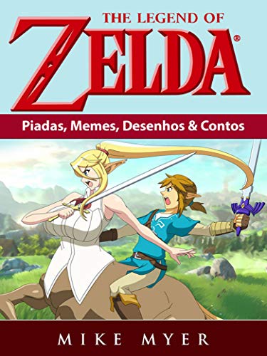 Livro PDF The Legend of Zelda: Piadas, Memes, Desenhos & Contos