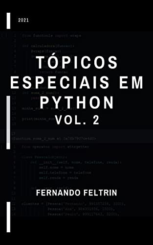Capa do livro: Tópicos Especiais em Python – Volume 2 - Ler Online pdf