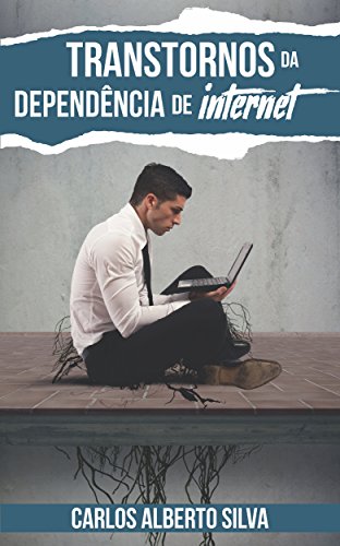 Livro PDF: TRANSTORNOS DA DEPENDÊNCIA DE INTERNET