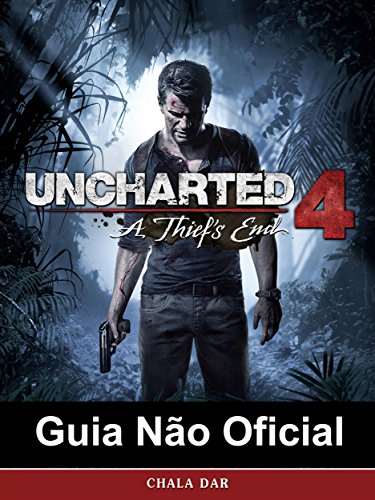 Livro PDF: Uncharted 4 A Thief’s End Guia Não Oficial