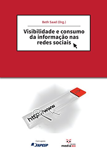 Capa do livro: Visibilidade e Consumo da Informação das Redes Sociais - Ler Online pdf