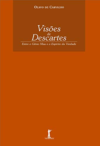 Capa do livro: Visões de Descartes: Entre o Gênio Mau e o Espírito da Verdade - Ler Online pdf