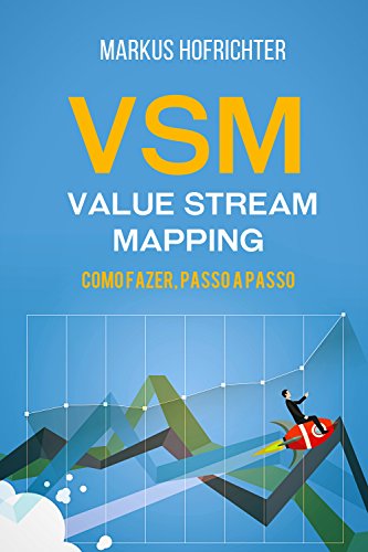 Capa do livro: VSM – Value Stream Mapping: como fazer, passo a passo - Ler Online pdf