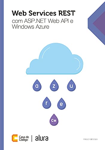 Capa do livro: Web Services REST com ASP .NET Web API e Windows Azure - Ler Online pdf