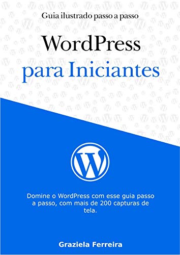 Capa do livro: WordPress para Iniciantes: Guia ilustrado passo a passo - Ler Online pdf
