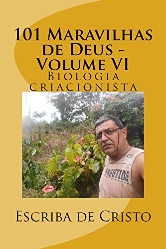 Livro PDF: 101 Maravilhas de Deus – Volume VI: criacionismo