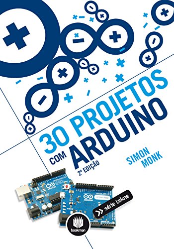 Livro PDF: 30 Projetos com Arduino (Tekne)