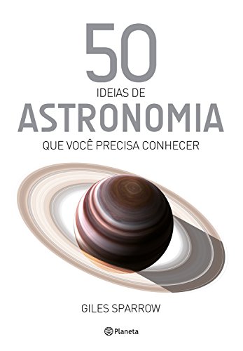 Capa do livro: 50 Ideias de Astronomia que Você Precisa Conhecer - Ler Online pdf