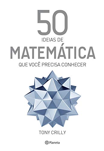 Livro PDF: 50 Ideias de Matemática Que Você Precisa Conhecer (Coleção 50 ideias)