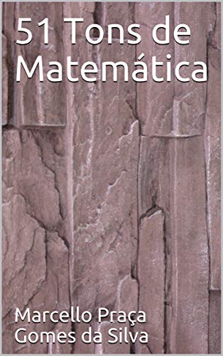 Capa do livro: 51 Tons de Matemática - Ler Online pdf