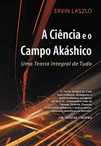 Capa do livro: A Ciência e o Campo Akáshico - Ler Online pdf