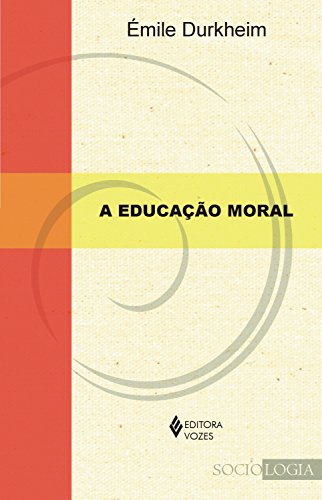 Livro PDF A educação moral (Sociologia)