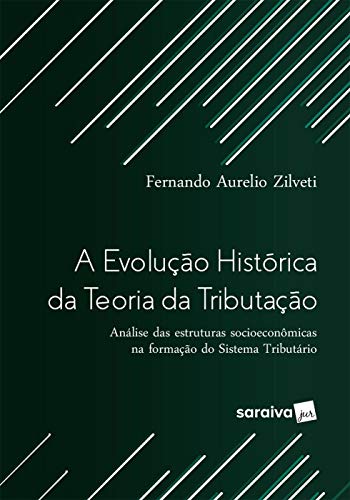 Capa do livro: A Evolução Histórica da Teoria da Tributação - Ler Online pdf