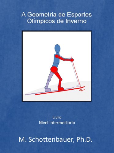 Livro PDF A Geometria de Esportes Olímpicos de Inverno
