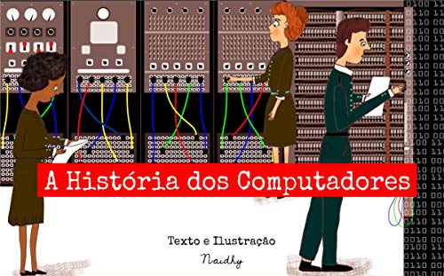 Capa do livro: A História dos Computadores - Ler Online pdf
