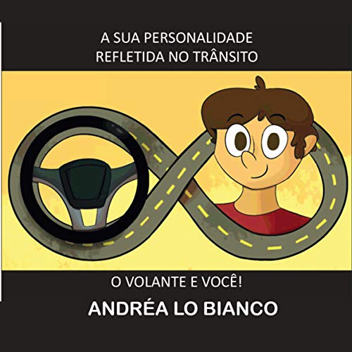 Capa do livro: A Sua Personalidade Refletida No Trânsito: O Volante E Você - Ler Online pdf