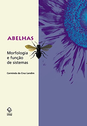 Livro PDF Abelhas: morfologia e função de sistemas
