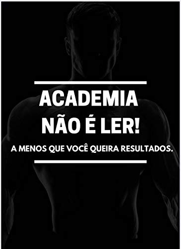 Capa do livro: Acadademia não é ler! - Ler Online pdf