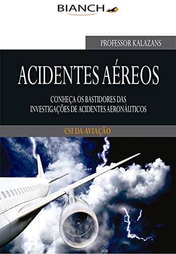 Livro PDF Acidentes Aéreos: Conheça os bastidores das investigações de acidentes aeronáuticos