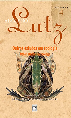 Livro PDF: Adolpho Lutz – Outros estudos em zoologia – v.3, Livro 4
