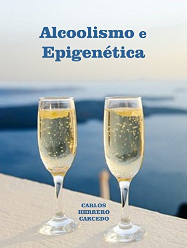 Capa do livro: ALCOOLISMO E EPIGENÉTICA - Ler Online pdf