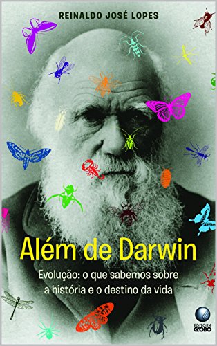 Capa do livro: Além de Darwin: O que sabemos sobre a história e o destino da vida na Terra - Ler Online pdf