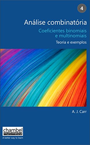 Capa do livro: Análise combinatória: Coeficientes binomiais e multinomiais - Ler Online pdf
