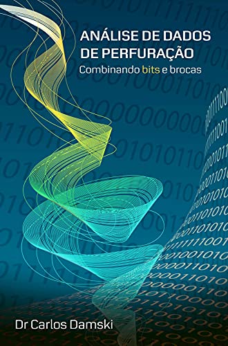 Livro PDF: Análise de Dados de Perfuração: Combinando bits e brocas