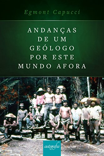 Capa do livro: Andanças de um geólogo por este mundo afora - Ler Online pdf