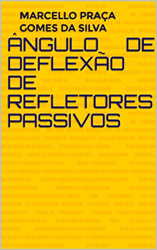 Livro PDF: Ângulo de Deflexão de Refletores Passivos (Radiocomunicações Livro 1)