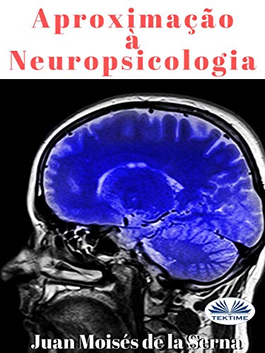 Capa do livro: Aproximação à Neuropsicologia - Ler Online pdf
