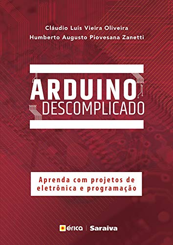 Capa do livro: Arduino Descomplicado - Ler Online pdf