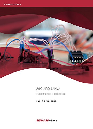 Livro PDF: Arduino UNO – Fundamentos e aplicações (Eletroeletrônica)
