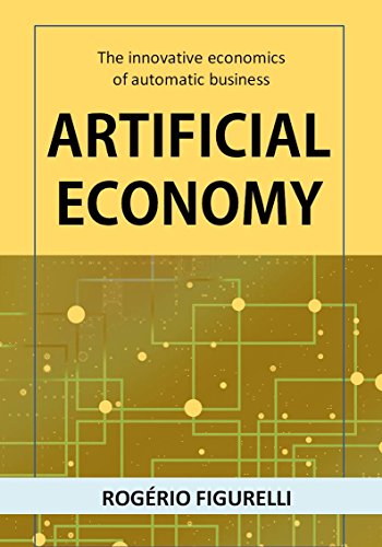 Capa do livro: Artificial Economy: The innovative economics of automatic business - Ler Online pdf