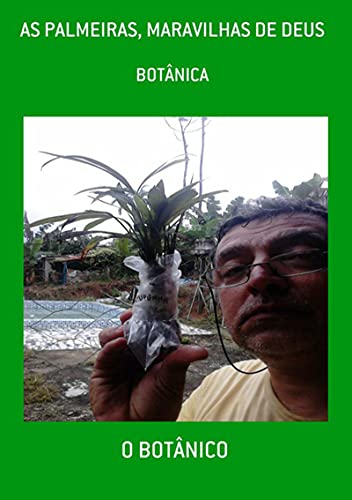 Capa do livro: As Palmeiras, Maravilhas De Deus - Ler Online pdf