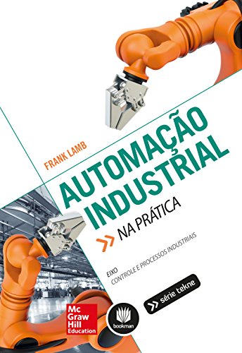 Capa do livro: Automação industrial na prática (Tekne) - Ler Online pdf