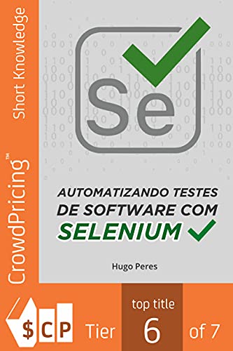 Capa do livro: Automatizando Testes de Software Com Selenium - Ler Online pdf