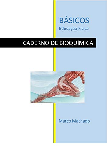 Capa do livro: Básicos Educação Física: Bioquímica - Ler Online pdf