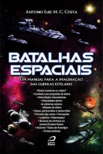 Capa do livro: Batalhas espaciais : um manual para a imaginação das guerras estelares - Ler Online pdf