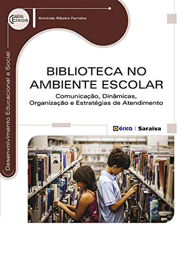 Capa do livro: Biblioteca no Ambiente Escolar - Ler Online pdf