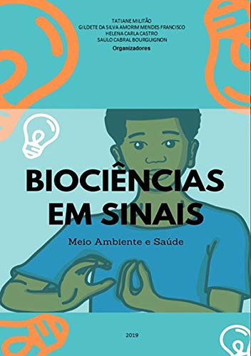 Capa do livro: Biociênicas Em Sinais: Meio Ambiente E Saúde - Ler Online pdf