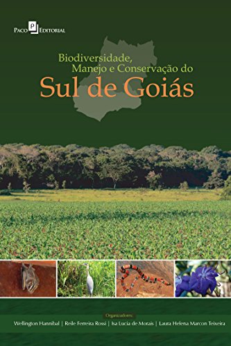 Capa do livro: Biodiversidade, Manejo e Conservação do Sul de Goiás - Ler Online pdf