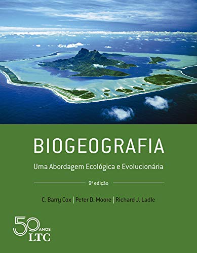 Capa do livro: Biogeografia – Uma Aborgadem Ecológica e Evolucionária - Ler Online pdf