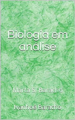 Capa do livro: Biologia em análise: Marta S. Baracho - Ler Online pdf