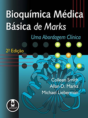 Capa do livro: Bioquímica Médica Básica de Marks: Uma Abordagem Clínica - Ler Online pdf