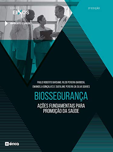Livro PDF: Biossegurança Ações Fundamentais para Promoção da Saúde – 2ª Edição 2020