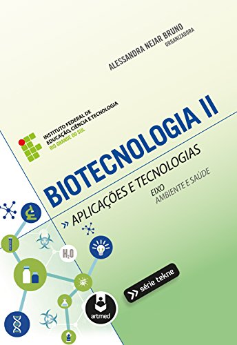 Livro PDF: Biotecnologia II: Aplicações e Tecnologias (Tekne)